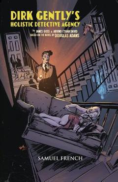 Dirk Gently\'s Holistic Detective Agency - James Goss