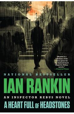 A Heart Full of Headstones: An Inspector Rebus Novel - Ian Rankin