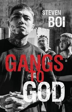 Gangs to God - Steven Boi - Imagine 1