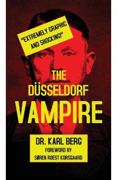The Düsseldorf Vampire - Karl Berg