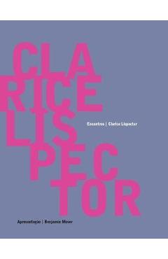 Clarice Lispector - Encontros - Clarice Lispector