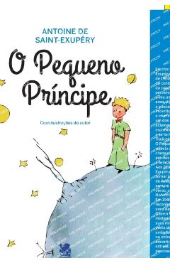 O Pequeno Príncipe - Antoine De Saint-exupéry