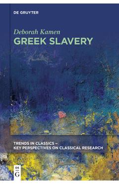Greek slavery - deborah kamen