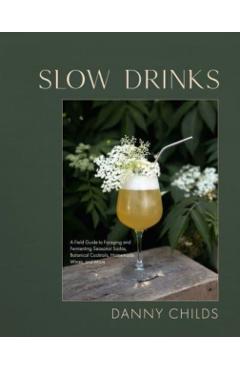 Slow Drinks - Danny Childs