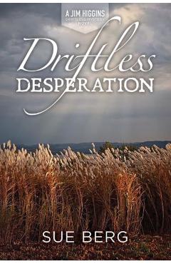 Driftless Desperation - Sue Berg - Imagine 1
