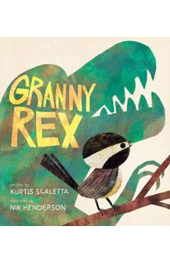 Granny Rex - Kurtis Scaletta