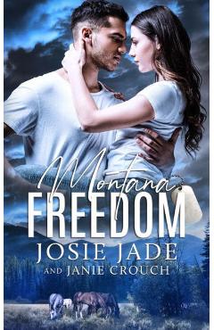 Montana Freedom - Janie Crouch