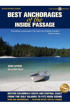 Best Anchorages of the Inside Passage - Anne Vipond