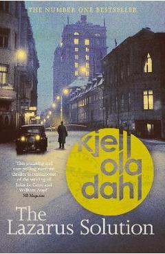 The Lazarus Solution - Kjell Ola Dahl