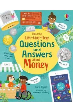 Lift-the-flap questions and answers about money - lara bryan