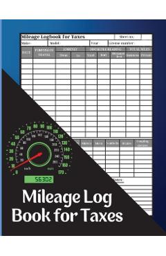 Car Maintenance Log Book: A Complete Vehicle Maintenance & Mileage Log Book Automotive Service Record Book. Oil Change Logbook. Auto Expense Dia - Miriam Allan