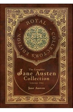 The Complete Jane Austen Collection: Volume Two: Emma, Northanger Abbey, Persuasion, Lady Susan, The Watsons, Sandition and the Complete Juvenilia (Ro - Jane Austen