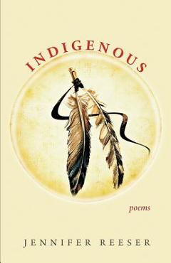 Indigenous: Poems