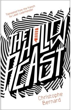The Hollow Beast - Christophe Bernard