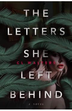 The Letters She Left Behind - Cl Walters