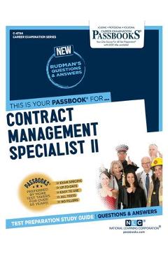 Contract Management Specialist II (C-4794): Passbooks Study Guide - National Learning Corporation