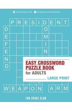 Easy Crossword Puzzle Books for Adults Large Print: Crossword Easy Puzzle Books - Nancy Dyer