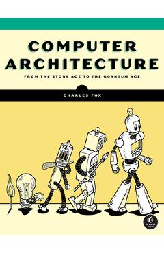 Computer Architecture - Charles Fox