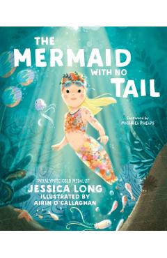 The Mermaid with No Tail - Jessica Long
