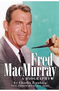 Fred MacMurray - Charles Tranberg