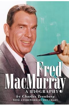 Fred MacMurray - Charles Tranberg