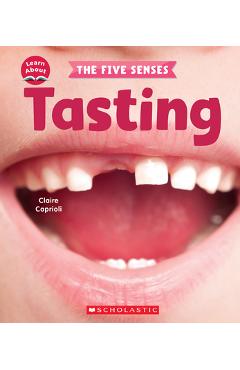 Tasting (Learn About: The Five Senses) - Claire Caprioli