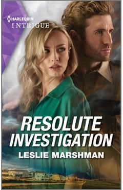 Resolute Investigation - Leslie Marshman