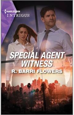 Special Agent Witness - R. Barri Flowers