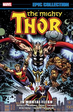 Thor epic collection: in mortal flesh [new printing] - rich yanizesky