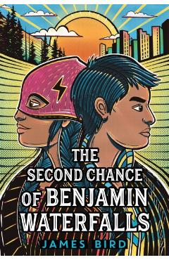 The Second Chance of Benjamin Waterfalls - James Bird