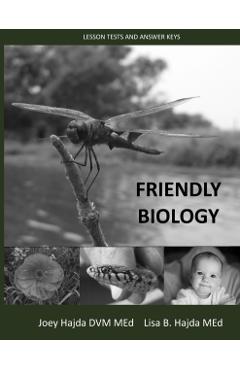 Friendly Biology Tests and Solutions Manual - Joey Hajda
