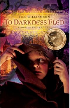 To Darkness Fled: Volume 2 - Jill Williamson