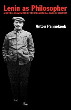 Lenin as Philosopher - Anton Pannekoek - Imagine 1