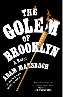 The Golem of Brooklyn - Adam Mansbach