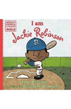 I Am Jackie Robinson - Brad Meltzer