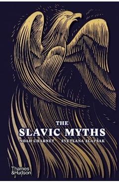 The Slavic Myths - Noah Charney