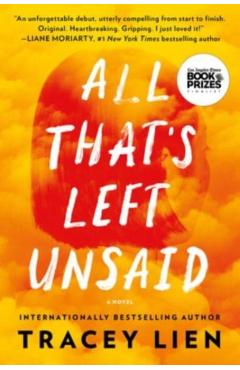 All That's Left Unsaid - Tracey Lien