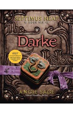 Darke. septimus heap #6 - angie sage