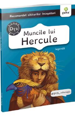 Muncile lui Hercule. Legenda 