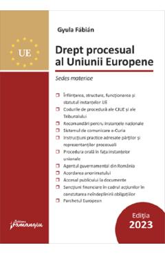 Drept procesual al uniunii europene ed.3 - gyula fabian