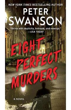 Eight Perfect Murders – Peter Swanson libris.ro imagine 2022 cartile.ro