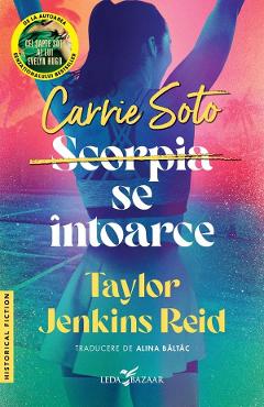 Carrie Soto se intoarce - Taylor Jenkins Reid