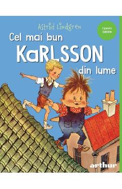 Cel mai bun karlsson din lume - astrid lindgren