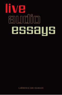 Lawrence Abu Hamdan: Live Audio Essays - Lawrence Abu Hamdan