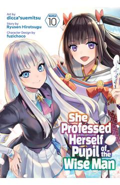She Professed Herself Pupil of the Wise Man (Manga) Vol. 10 - Ryusen Hirotsugu