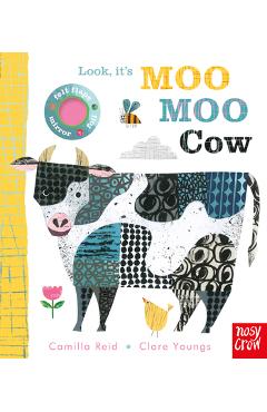 Look, It\'s Moo Moo Cow - Camilla Reid
