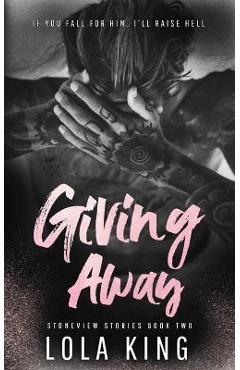 Giving Away: Stoneview Stories Book 2