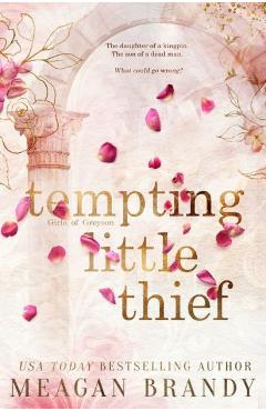 Tempting Little Thief - Meagan Brandy