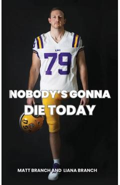 Nobody's Gonna Die Today - Matt Branch