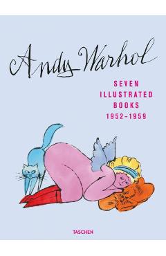 Andy Warhol. Seven Illustrated Books 1952-1959 - Taschen